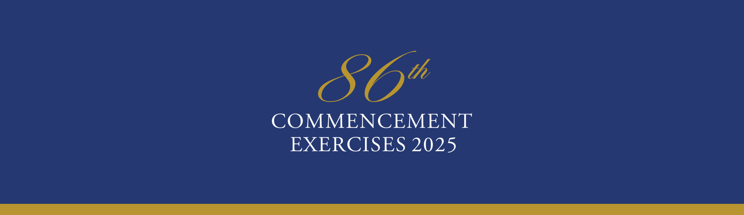 04232025.Web.Banner 86th Commencement Banner
